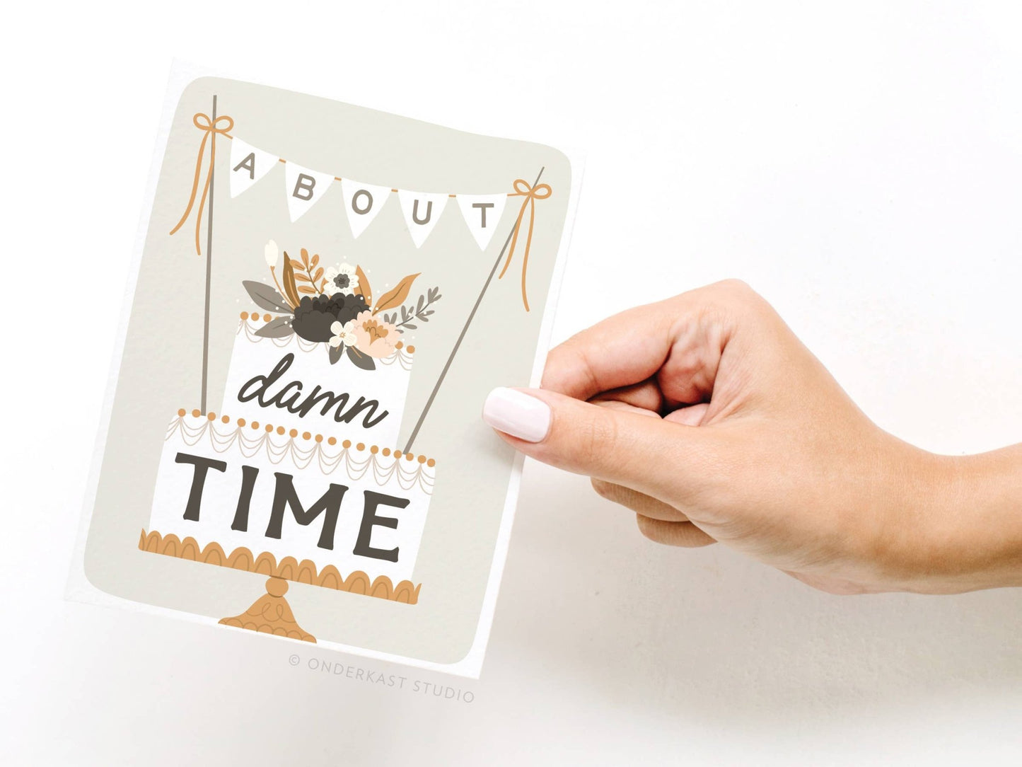 About Damn Time Greeting Card - vibeboxshop
