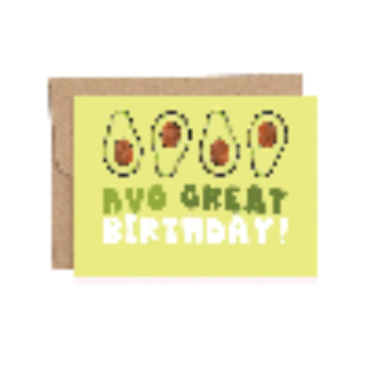 Avo Great Birthday Greeting Card - vibeboxshop