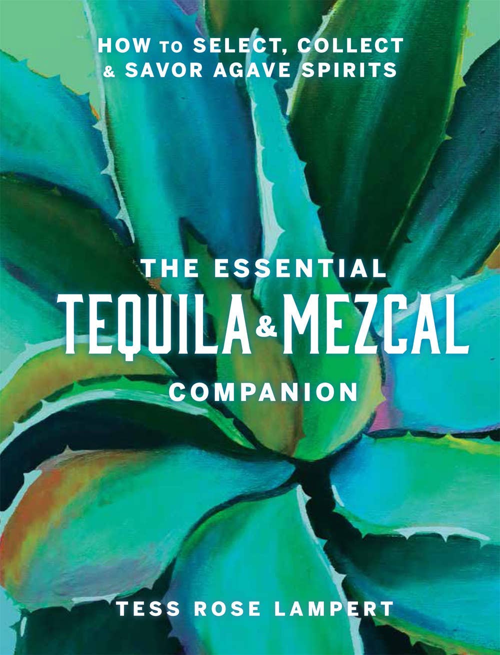 Essential Tequila & Mezcal Companion Cocktail Book - vibeboxshop