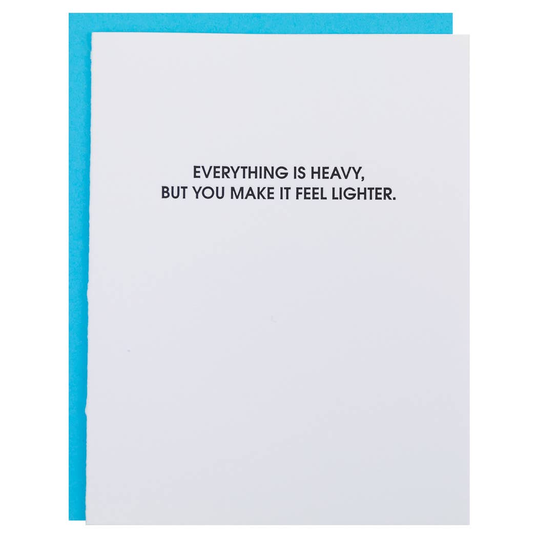 Everything is Heavy Greeting Card - vibeboxshop