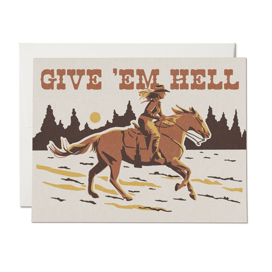 Give 'Em Hell Greeting Card - vibeboxshop