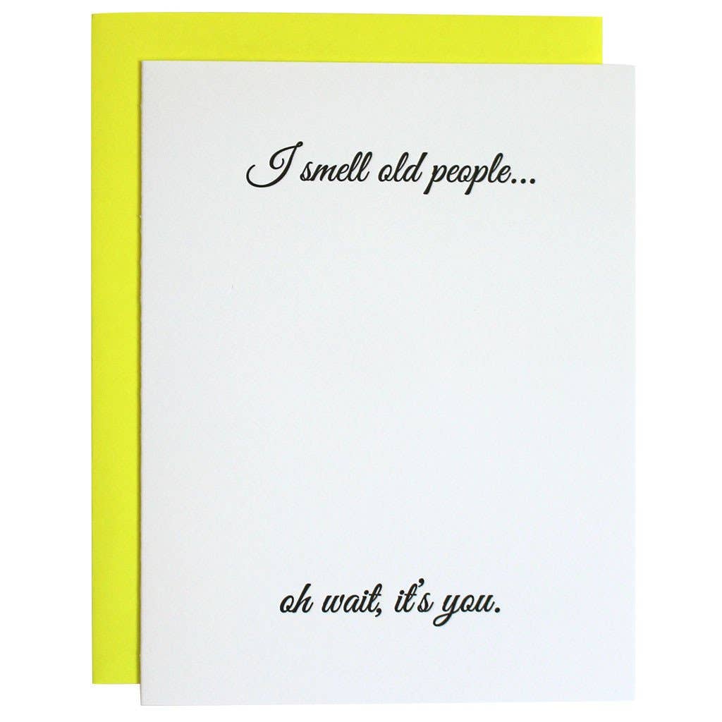 I Smell Old People Birthday Greeting Card - vibeboxshop