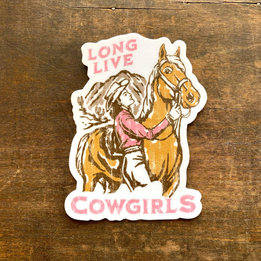 Long Live Cowgirls Sticker - vibeboxshop