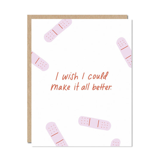 Make It All Better - Hard Times Sympathy Get Well Card - vibeboxshop