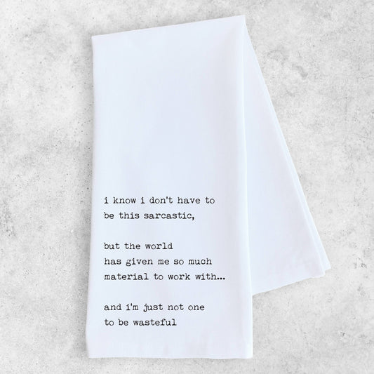 Not One To Be Wasteful - Tea Towel - vibeboxshop