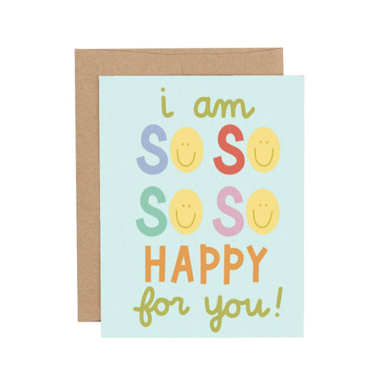 So Happy For You Greeting Card - vibeboxshop