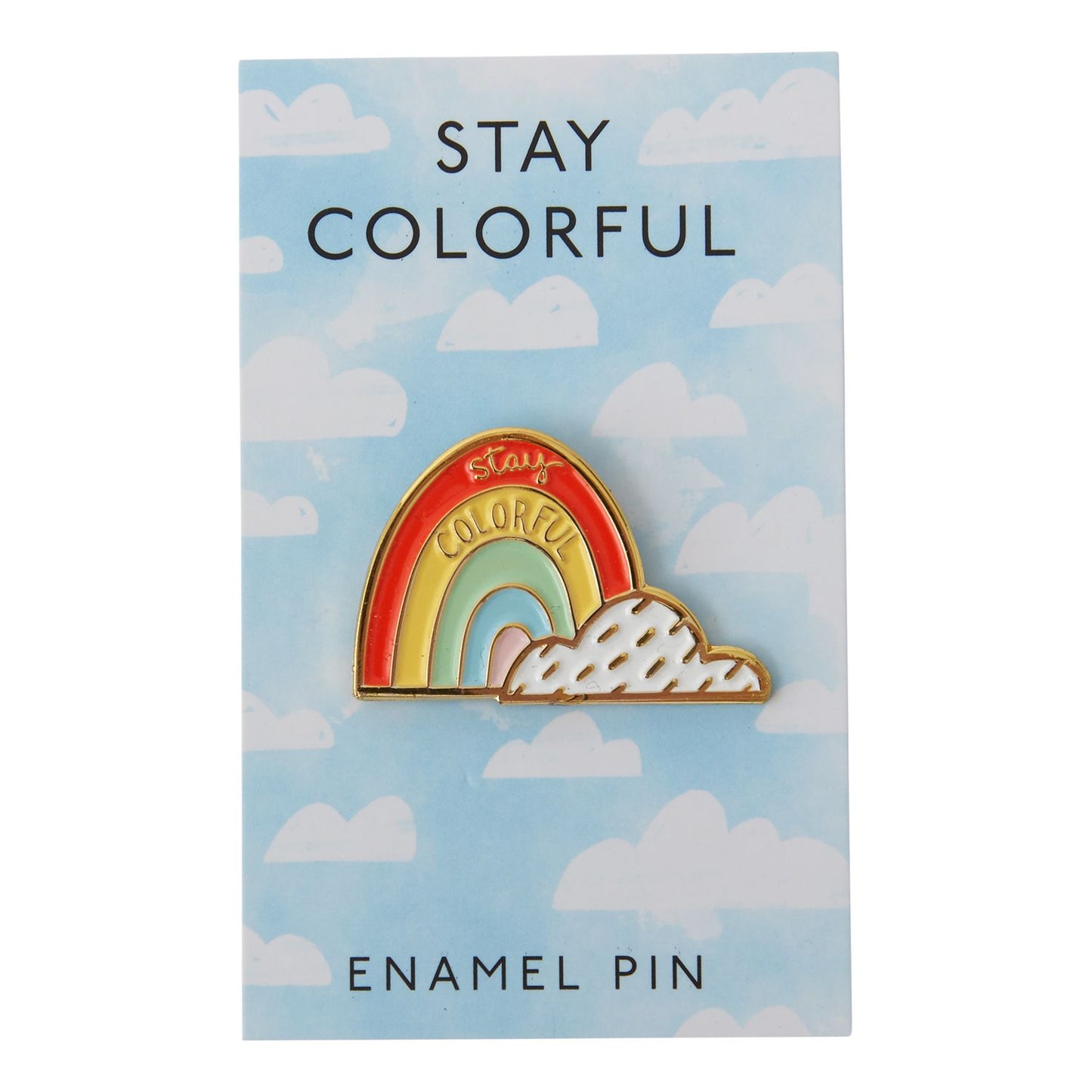 Stay Colorful Enamel Pin - vibeboxshop
