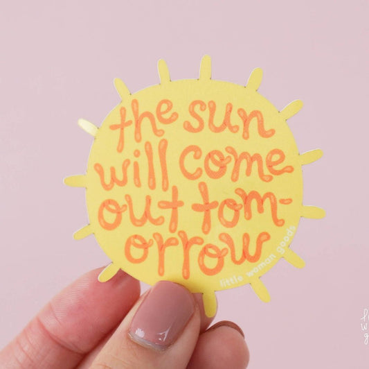 The Sun Will Come Out Tomorrow Sticker - vibeboxshop