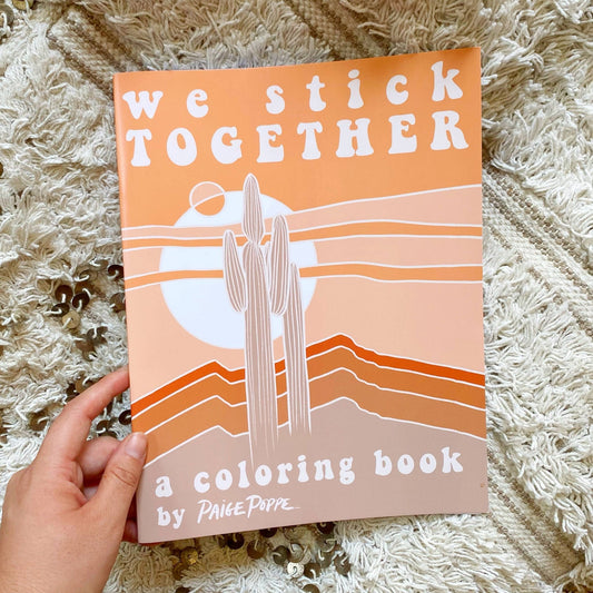 "We Stick Together" Coloring Book - vibeboxshop
