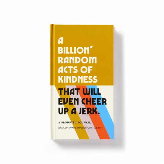 A Billion Random Acts of Kindness Prompted Journal - vibeboxshop