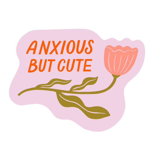 Anxious but cute - Vinyl Mental Health Sticker - vibeboxshop