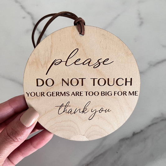 Do Not Touch Car Seat / Stroller Round Tag - vibeboxshop