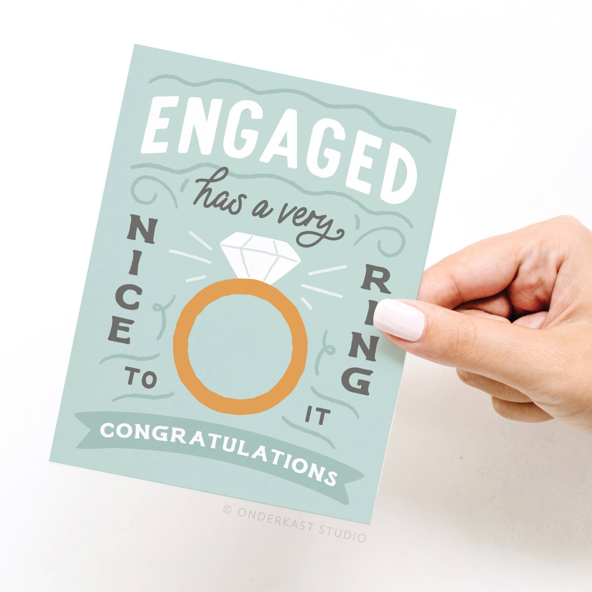Engaged Has a Very Nice Ring to It Greeting Card - vibeboxshop