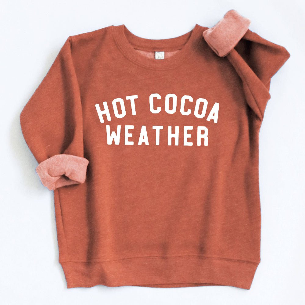 Hot Cocoa Weather Toddler Sweatshirt - vibeboxshop