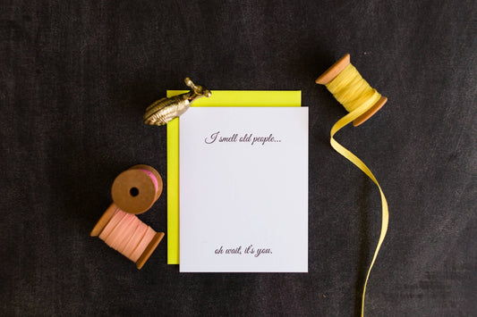 I Smell Old People Birthday Greeting Card - vibeboxshop