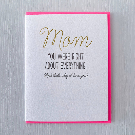 Mother's Day Card - Mom You Were Right About Everything - vibeboxshop