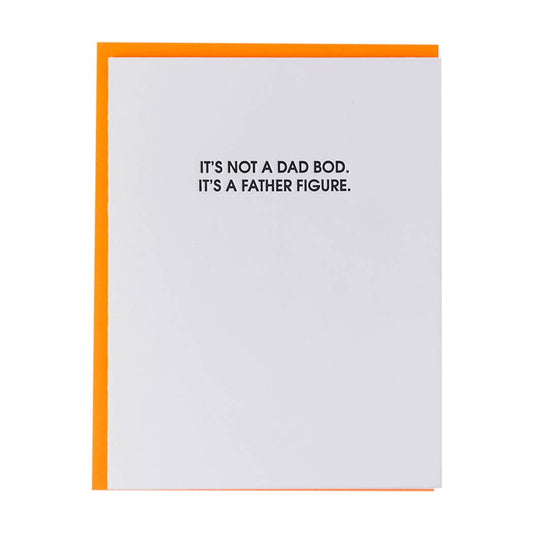 Not A Dad Bod It's A Father Figure Greeting Card - vibeboxshop