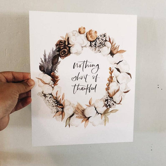 Nothing Short of Thankful | Art Print: 8 x 10 - vibeboxshop