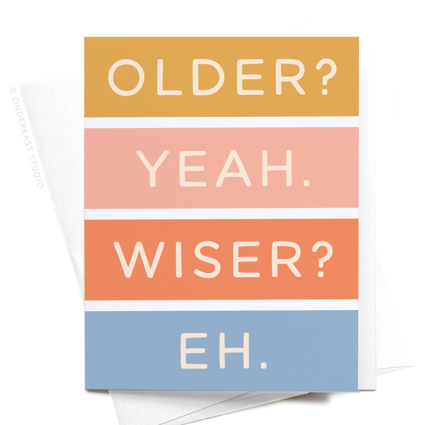 Older Not Wiser Birthday Greeting Card - vibeboxshop