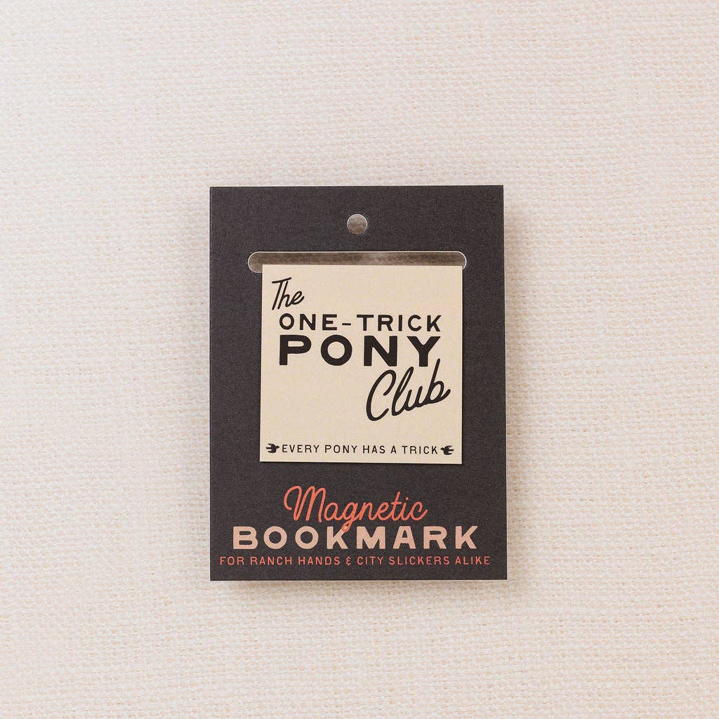 The One - Trick Pony Club Magnetic Bookmark - vibeboxshop