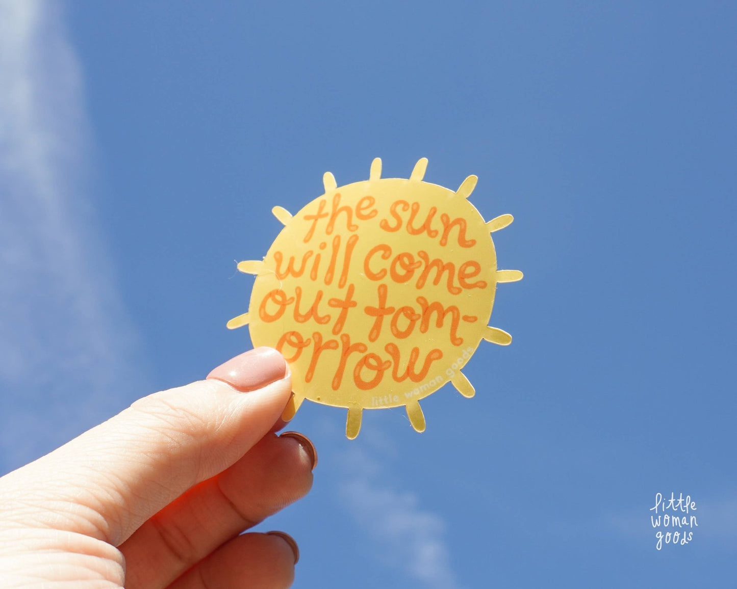 The Sun Will Come Out Tomorrow Sticker - vibeboxshop