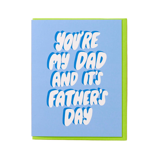 You're My Dad Father's Day Card - vibeboxshop